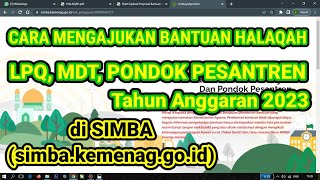 CARA MENGAJUKAN BANTUAN HALAQAH LPQ MDT PONDOK PESANTREN TAHUN ANGGARAN 2023 II BANTUAN HALAQAH [upl. by Peppie21]