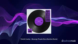 Patrick Cowley  Menergy Purple Disco Machine Remix [upl. by Niran]