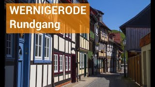 Wernigerode  Stadtrundgang [upl. by Olivia]