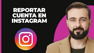 Cómo Reportar una Cuenta de Instagram 2024 [upl. by Eckhardt695]