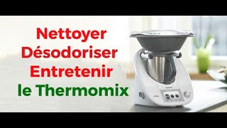 Astuce Désodoriser son Thermomix [upl. by Barlow]