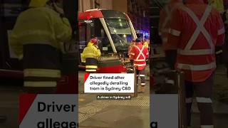 Driver fined for allegedly crashing into and derailing tram in Sydney CBD [upl. by Martens]