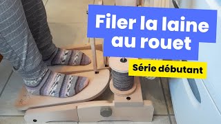 Comprendre votre rouet et exercice de pédalage pour filer la laine [upl. by Bebe]