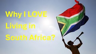 Why I love living in South Africa YES I keep answering this question What are your thoughts [upl. by Alyel]