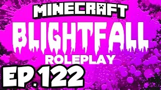 Blightfall Minecraft Modded Adventure Ep122  THAUMOMORPHIC BOTANIST ESSENCE Modded Roleplay [upl. by Velda]