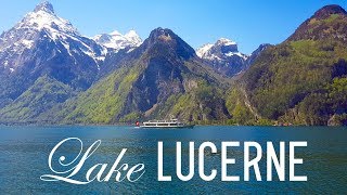 Stunning Lake Lucerne  A must see for anyone in Switzerland [upl. by Schifra]