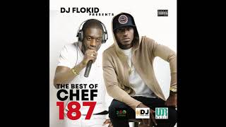 THE BEST OF CHEF 187 BY DJ FLO KID [upl. by Rifkin]