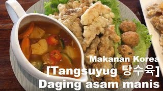 TangsuyugMasakan korea yang mudah dan enak dibuat dirumahMemasak makanan korea daging asam manis [upl. by Akimahc889]