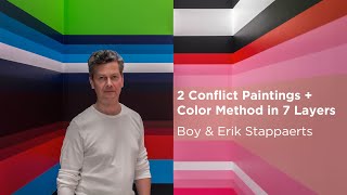 2 Conflict Paintings  Color Method in 7 Layers  Boy amp Erik Stappaerts [upl. by Yellas]