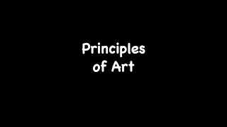 Principles of Art [upl. by Gluck]