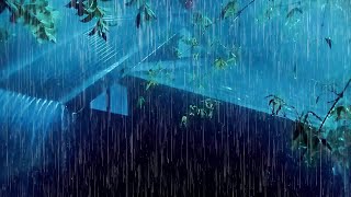 Heavy Rain on Tin Roof for 247 Deep Sleep  Thunderstorm [upl. by Peursem]