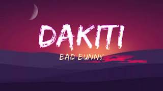 dakiti  Bad bunny ft jhan cortez lyricsletra [upl. by Noyar136]