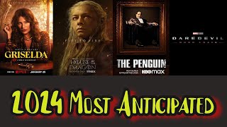 2024 Most Anticipated TV Shows [upl. by Amak]