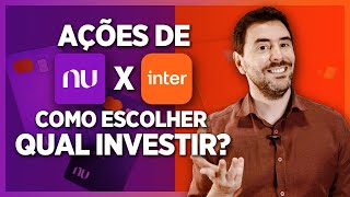 Ações de Nubank x Inter como escolher uma ação para investir Veja 3 indicadores fundamentalistas [upl. by Schulman241]