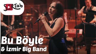 Sertab Erener amp İzmir Big Band  Bu Böyle [upl. by Aicilyt572]