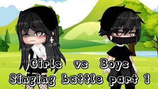 Girls vs Boys Singing Battle part 1 1k special🎉🎉Refer to explanation [upl. by Yokum]