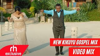 NEW KIKUYU GOSPEL VIDEO MIX 2022 DJ XP SHIRU WA GP SAMMY IRUNGU PHYLLIS MBUTHIA RH EXCLUSIVE [upl. by Nocam209]