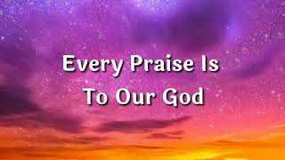 Every Praise  Hezekiah Walker  With Lyrics [upl. by Margi593]