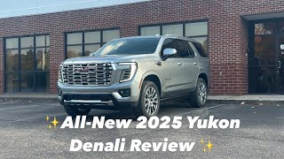 AllNew 2025 GMC Yukon Denali Review [upl. by Aihtenyc443]