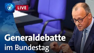 Live Generaldebatte im Bundestag [upl. by Caryl]