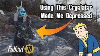 Quad Explosive Cryolator Made Me Depressed  Fallout 76 [upl. by Doehne]