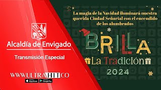 Encendido del alumbrado navideño 2024 en Envigado Brilla la Tradición [upl. by Anai]