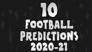 10 predictions for the 202021 season ► OneFootball x 442oons [upl. by Hanafee]