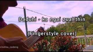 Daduhi  Ka ngai zual thinFull version [upl. by Selle432]