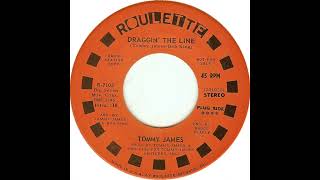 Tommy James  Draggin’ The Line 1971 Stereo [upl. by Ume]