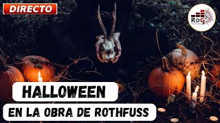 Halloween y la obra de Rothfuss [upl. by Oznohpla]