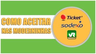 Como Aceitar Ticket VR e Sodexo na Moderninha PagSeguro [upl. by Aikenahs473]