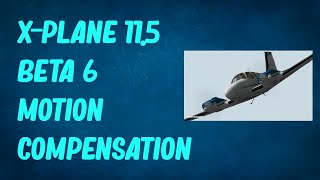 XPlane 115 beta 6 Vulkan motion platform with VR and working motion compensation [upl. by Nicholas913]