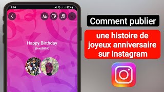 Comment obtenir un message danniversaire sur Instagram Story New [upl. by Ardnac]