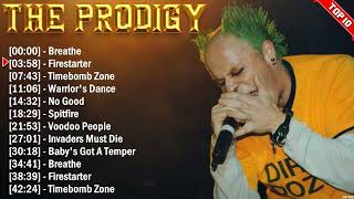 The Prodigy Top Hits Popular Electropunk Songs  Top Electropunk Song This Week 2024 Collection [upl. by Saied]