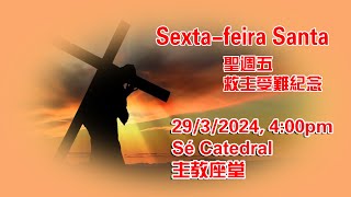 Sextafeira Santa29032024 400pm [upl. by Gibby]