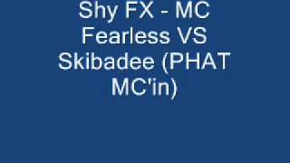 Shy FX  MC Fearless VS Skibadee PHAT MCin [upl. by Conan435]