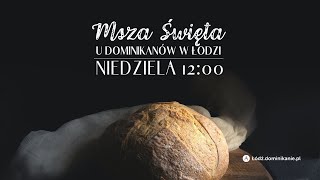 Eucharystia u Dominikanów z Łodzi  28032021 [upl. by Stonwin]