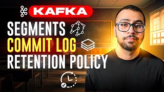 Kafka Fundamentals Understanding Segments Commit Log and Retention Policy [upl. by Milicent881]