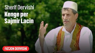 Sherif Dervishi  Kenge per Sajmir Lacin [upl. by Douville]