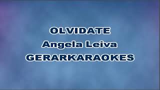 Olvídate  Angela Leiva  Karaoke [upl. by Yla702]