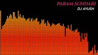 Param sundari dj ayush HVM OFICIAL Remix [upl. by Chui]