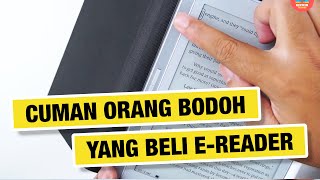 ⚡️ EREADER itu LEMOT BULUK MAHAL PULA NGAPAIN DIBELI  eReader vs Tablet [upl. by Lawson216]