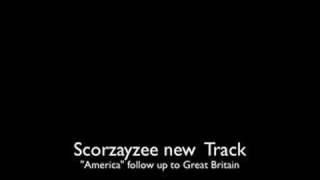 Scorzayzee new track quotAmericaquot follow up to Great Britain [upl. by Jan373]