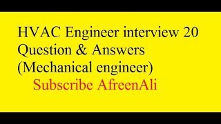 HVAC Engineer interview 20 question amp answers Mechanical engineer [upl. by Seely]