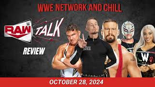 Raw Talk  October 28 2024 Review  WWE Network and Chill [upl. by Aerdnaed]