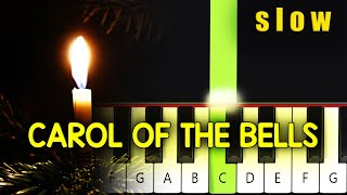 Carol Of The Bells  Piano Tutorial VERY EASY amp SLOW [upl. by Aitercal]