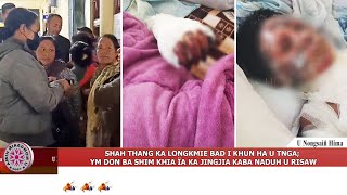 SHAH THANG KA LONGKMIE BAD I KHUN HA U TNGA YM DON BA SHIM KHIA ÏA KA JINGJIA KABA NADUH U RISAW [upl. by Kone300]