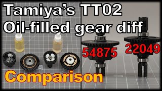 RC Tamiyas Oil filled gear diff comparison for TT02 54875 22049 [upl. by Hemingway197]