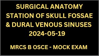 SURGICAL ANATOMY STATION OF SKULL FOSSAE amp DURAL VENOUS SINUSES [upl. by Ellehcear378]