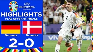 Germania  Danimarca 20 gol e highlights euro 2024 [upl. by Nole708]